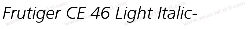 Frutiger CE 46 Light Italic字体转换